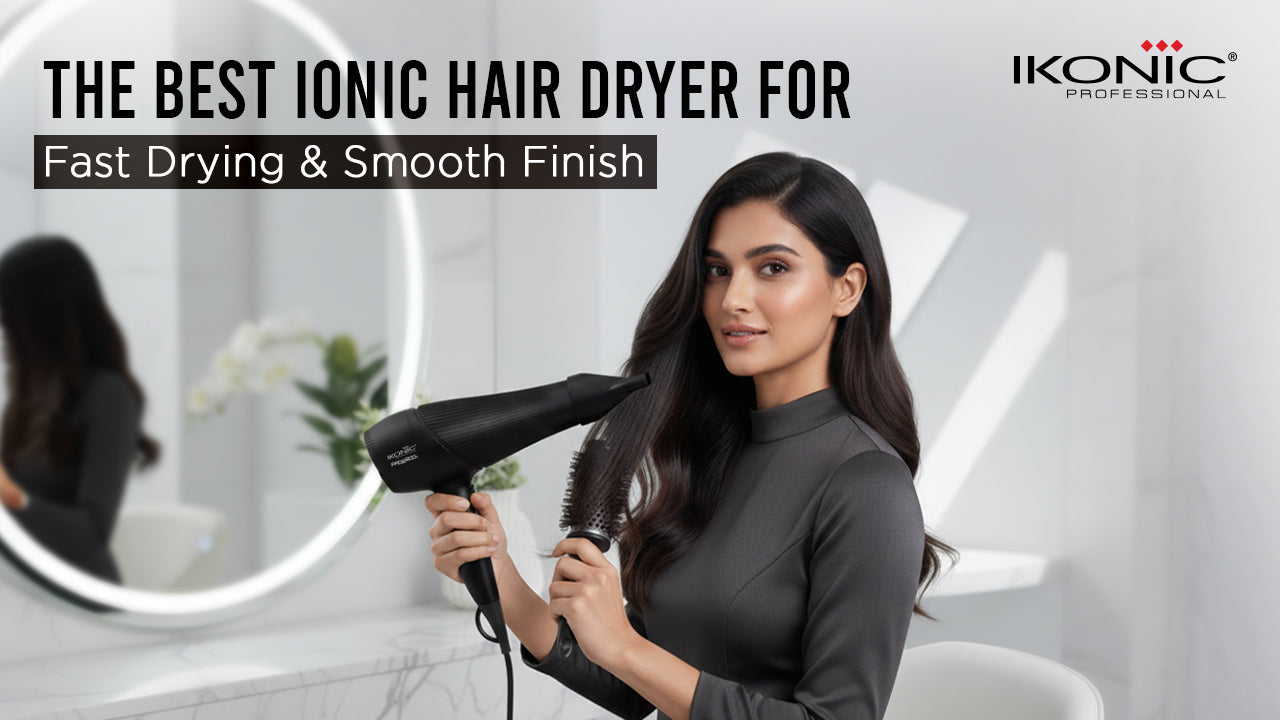 Ionic Hair Dryers Explained: Benefits, Myths & the Best Options in India